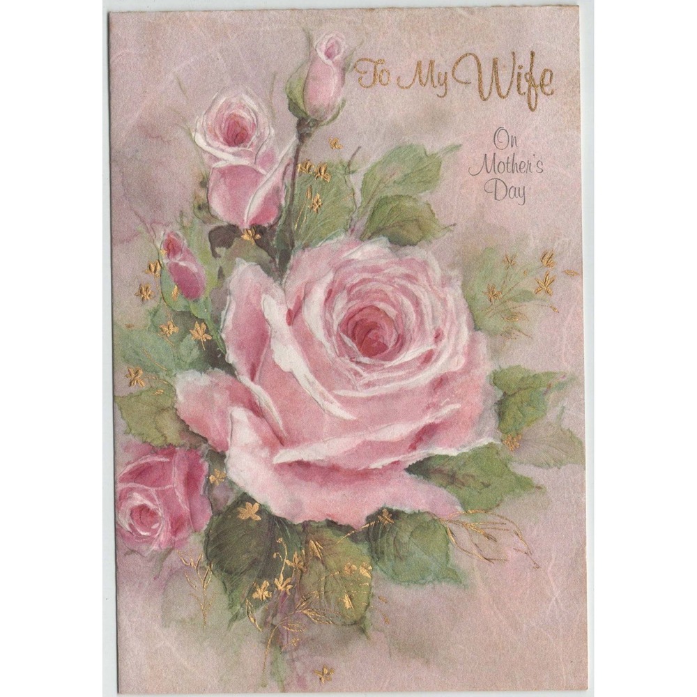 Vintage 1967 Hallmark Mother's Day Card To My Wife Pink Roses Gold
